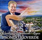 "BONITO RIOVERDE" CD by Santiago M. Reyna