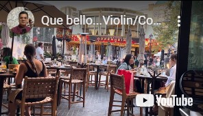 "Que bello".played by Alfonso Alfara.Violin Solo at restaurant